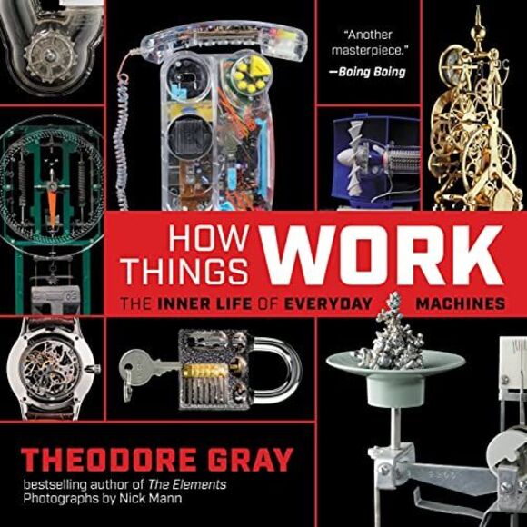How Things Work: The Inner Life of Everyday Machines -- Theodore Gray - Picture 2 of 3